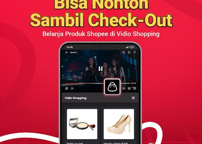 Vidio Umumkan Fitur Baru Vidio Shopping Bersama Shopee, Belanja Jadi Lebih Dekat dengan Penonton